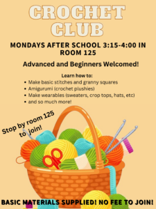 A flyer advertising Crochet Club displays meeting times and a basket of yarn and crochet hooks